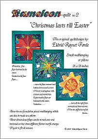 Chameleonquilt no 2 'Christmas lasts till Easter'